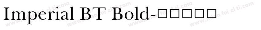 Imperial BT Bold字体转换